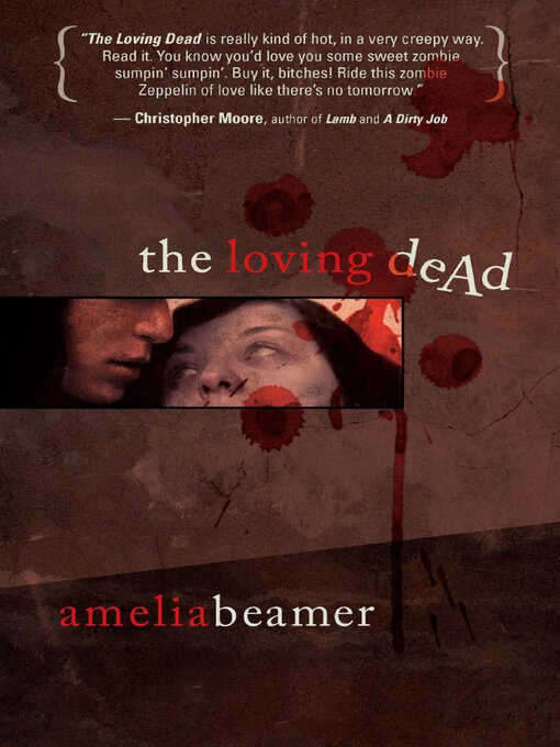 Title details for The Loving Dead by Amelia Beamer - Available